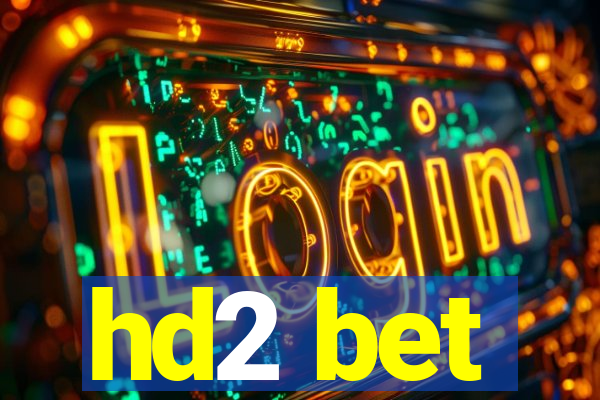 hd2 bet